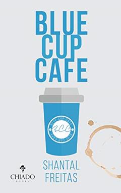 Blue cup cafe, do autor Shantal Freitas