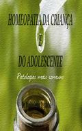 Ler Homeopatia da Criança e do Adolescente: Patologias mais comuns, do autor Paulo Cesar Peçanha