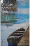 Ler Um Pai Para Vinícius, do autor Maria Dinorah Ler Um Pai Para Vinícius, do autor Maria Dinorah