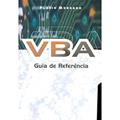 Ler Vba Guia de Referencia, do autor Flavio Morgado Ler Vba Guia de Referencia, do autor Flavio Morgado