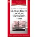 Ler Síntese Bíblica do Novo Testamento - Volume 2, do autor Carlo Johansson; Ivan Hellström Ler Síntese Bíblica do Novo Testamento - Volume 2, do autor Carlo Johansson; Ivan Hellström