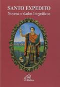 Ler Santo Expedito - novena e dados biográficos, do autor Francisco Augusto Carmil Catão