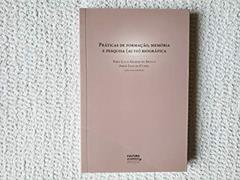 Práticas de formação, memória e pesquisa (auto) biográfica, do autor Jorge Luiz da Cunha