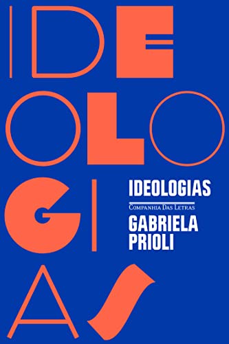 Ler Ideologias, do autor Gabriela Prioli Ler Ideologias, do autor Gabriela Prioli