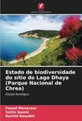 Ler Estado de biodiversidade do sítio do Lago Dhaya (Parque Nacional de Chrea): Estudo fenológico, do autor Fouad Menaceur; Salim Gasmi; Rachid Rouabhi