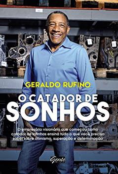 O catador de sonhos, do autor Geraldo Rufino