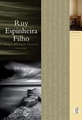 Ler Melhores Poemas Ruy Espinheira Filho: seleção e prefácio: Sérgio Martagão Gesteira, do autor Ruy Espinheira Filho