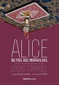 Ler Alice no país das maravilhas (Cosac Naify por SESISP Editora), do autor Lewis Carroll Ler Alice no país das maravilhas (Cosac Naify por SESISP Editora), do autor Lewis Carroll