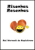 Ler Risonhas Resenhas, do autor Rui Werneck De Capistrano