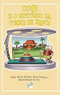 Ler Dime e o mistério da torre de Hanói, do autor Walter Martins Rodrigues; Romeu Rodrigues da Silva; William Rodrigues da Silva Ler Dime e o mistério da torre de Hanói, do autor Walter Martins Rodrigues; Romeu Rodrigues da Silva; William Rodrigues da Silva