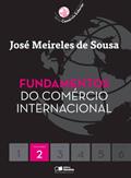 Ler Fundamentos do comércio internacional, do autor José Meireles de Sousa Ler Fundamentos do comércio internacional, do autor José Meireles de Sousa