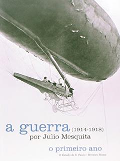 A guerra - 1914-1918 - 4 volumes, do autor Julio Mesquita
