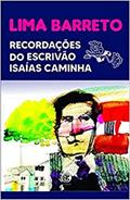 Ler Recordações do Escrivão Isaías Caminha, do autor Lima Barreto