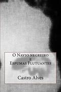 Ler Navio negreiro, do autor Castro Alves Ler Navio negreiro, do autor Castro Alves