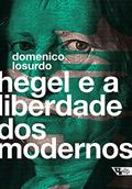Ler Hegel e a liberdade dos modernos, do autor Domenico Losurdo