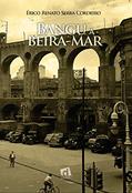 Ler Bangu à beira-mar, do autor ÉRICO RENATO SERRA CORDEIRO Ler Bangu à beira-mar, do autor ÉRICO RENATO SERRA CORDEIRO