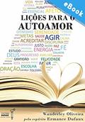Ler Lições para o autoamor (Série Reflexões Diárias), do autor Wanderley Oliveira Ler Lições para o autoamor (Série Reflexões Diárias), do autor Wanderley Oliveira