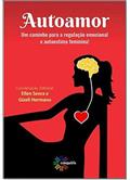 Ler Autoamor, do autor Ellen Senra Ler Autoamor, do autor Ellen Senra