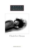 Ler Tristes trópicos, do autor Claude Lévi-Strauss