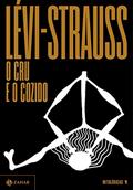 Ler O cru e o cozido: 1, do autor Claude Lévi-Strauss