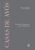 Ler Casas De Avós - Cartas De Arquitetas Para Arquitetas, do autor Verena Andreatta Ler Casas De Avós - Cartas De Arquitetas Para Arquitetas, do autor Verena Andreatta