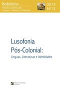 Ler Lusofonia Pós-colonial: Línguas, Literaturas E Identidades, do autor Rita Ciotta Neves; Célia Silva; Rui Azevedo