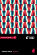 Ler Éter, do autor Sandra Santos Ler Éter, do autor Sandra Santos