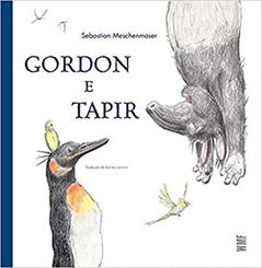 Gordon e Tapir, do autor Sebastian Meschenmoser