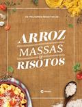 Ler As melhores receitas de arroz, massas e risotos (Culturama Livro 1), do autor Culturama