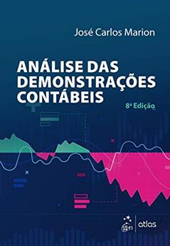 Análise das Demonstrações Contábeis, do autor José Carlos Marion