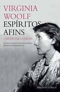 Ler Espíritos afins. Cartas escolhidas, do autor VIRGINIA WOOLF