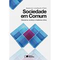 Ler Sociedade Em Comum: Disciplina Jurídica e Institutos Afins - 1ª Edição 2011, do autor Marcelo Andrade Féres