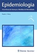 Ler Epidemiologia: Ocorrência de Doenças e Medidas de Mortalidade, do autor Paulo Cauhy Petry
