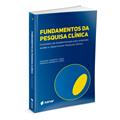 Ler Fundamentos da Pesquisa Clínica - Conceitos de Epidemiologia Para Entender, Avaliar e Desenvolver Pesquisa Clínica., do autor Antonio Alberto Lopes; marcelo Barreto Lopes Ler Fundamentos da Pesquisa Clínica - Conceitos de Epidemiologia Para Entender, Avaliar e Desenvolver Pesquisa Clínica., do autor Antonio Alberto Lopes; marcelo Barreto Lopes