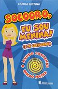 Ler Socorro, Eu Sou Menina! E To Crescendo!, do autor CAMILA JUSTINO Ler Socorro, Eu Sou Menina! E To Crescendo!, do autor CAMILA JUSTINO