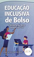 Ler Educação inclusiva de Bolso: O desafio de não deixar ninguém para trás, do autor Liliane Garcez; Gabriela Ikeda