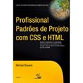 Ler Profissional Padrões De Projeto Com CSS E HTML, do autor Michael Bowers Ler Profissional Padrões De Projeto Com CSS E HTML, do autor Michael Bowers
