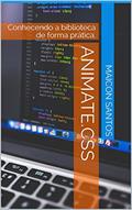 Ler Animate.css: Conhecendo a biblioteca de forma prática., do autor Maicon Santos