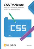Ler CSS Eficiente: Técnicas e ferramentas que fazem a diferença nos seus estilos, do autor Tárcio Zemel