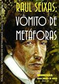 Ler Raul Seixas. Vomito de Metaforas, do autor Isaac Soares De Souza