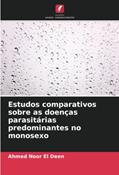 Ler Estudos comparativos sobre as doenças parasitárias predominantes no monosexo, do autor Ahmed Noor El Deen Ler Estudos comparativos sobre as doenças parasitárias predominantes no monosexo, do autor Ahmed Noor El Deen