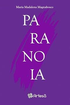 Paranoia, do autor Maria Madalena Magnabosco