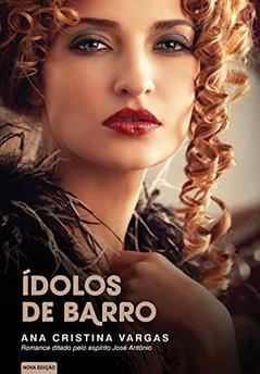 Ídolos de Barro, do autor Ana Cristina Vargas