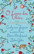 Ler O livro dos vilões, do autor Cecily Von Zieglesar; Carina Rissi; Diana Peterfreund; Fábio Yabu