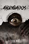 Ler Abrigados, do autor Jefferson Mendes
