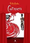 Ler Ruth Rocha apresenta: Carmen, do autor Ruth Rocha Ler Ruth Rocha apresenta: Carmen, do autor Ruth Rocha