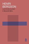 Ler A evolução criadora, do autor Henri Bergson Ler A evolução criadora, do autor Henri Bergson