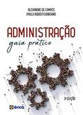 Ler Administração: Guia Prático e Didático, do autor Alexandre de Campos; Paulo Roberto Barsano