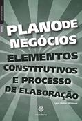 Ler Plano de negócios:: elementos constitutivos e processo de elaboração, do autor Egon Walter Wildauer