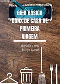 Ler GUIA BÁSICO - DONO(A) DE CASA DE PRIMEIRA VIAGEM: Não surte, é mais fácil que parece!, do autor Nico Bellick Ler GUIA BÁSICO - DONO(A) DE CASA DE PRIMEIRA VIAGEM: Não surte, é mais fácil que parece!, do autor Nico Bellick